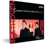 Swiss Piano Trio - Beethoven: Complete Works For Piano Trio Vol. Iii