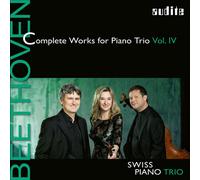 Swiss Piano Trio - Beethoven: Complete Works For Piano Trio Vol Iv