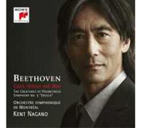 Kent Nagano - Beethoven: The Creatures Of Prometheus, Op. 43 & Symphony No. 3 Op 55