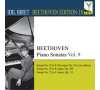 Idil Biret - Beethoven: Piano Sonatas, Vol. 9, Sonatas Nos. 26, 30, 32