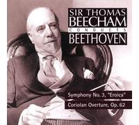 Ludwig Van Beethoven - Beethoven: Symphony No. 3 / Coriolan Overture