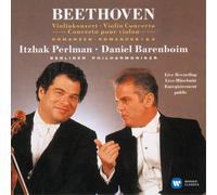 Itzhak Perlman, Berliner Philharmoniker / Daniel Barenboim - Beethoven: Violin Concerto; Romances
