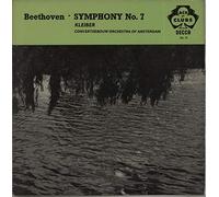 Ludwig van Beethoven , Concertgebouworkest , Erich Kleiber - Symphony No. 7 In A Major, Op. 92