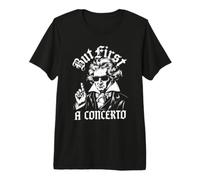 Ludwig Van Beethoven First A Concerto, Funny Classical Music Premium T-Shirt
