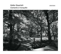 Keller Quartett - Cantante E Tranquillo - Beethoven, Bach, Ligeti, Kurtag etc.