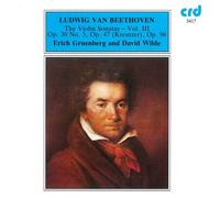 Eric Gruenberg/David Wilde - Ludwig van Beethoven: Violin Sonatas Vol. 3