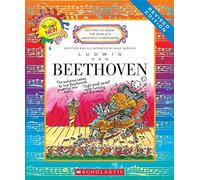 Ludwig Van Beethoven (Revised Edition) (Getting to Know the World's Greatest Composers)