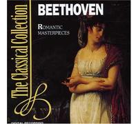 Ludwig Van Beethoven - Romantic Masterpieces