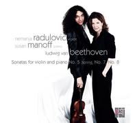 ベートーヴェン:ヴァイオリン・ソナタ (Ludwig Van Beethoven : Sonatas for Violin and Piano No.5 Spring, No.7, No.8 / Nemanja Radulovic, Susan Manoff) [日本語解説書付]
