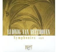 Ludwig van Beethoven: Symphonies 5 & 6
