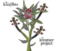 The Knights - The Kreutzer Project