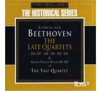 Ludwig Van Beethoven: The Late Quartets