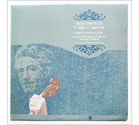 Ludwig van Beethoven / The London Philharmonic Orchestra Conducted By Sir John Barbirolli with Violin Soloist Fritz Kreisler - Beethoven: Violin Concerto [LP]