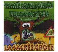 Ludwig Von 88 - La Sacree Grolle