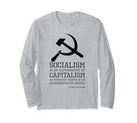 Ludwig Von Mises Quote - Libertarian Philosophy - Socialism Long Sleeve T-Shirt