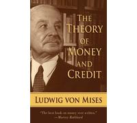 Ludwig von Mises The Theory of Money and Credit (Paperback) (US IMPORT)