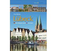 Lübeck: Die schönsten Seiten / At its best