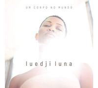 Luedji Luna - Um Corpo No Mundo