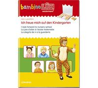 LÜK bambino. Ich freue mich auf den Kindergarten 1: Ich freue mich auf den Kindergarten 1: ab 3 Jahren