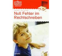 LÜK / Deutsch: LÜK: Null Fehler im Rechtschreiben 1: ab Klasse 3: 3./4./5./6. Klasse