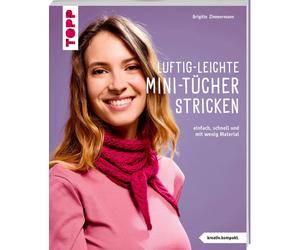 Luftig-leichte Mini-Tucher stricken (kreativ.ko, Zimmermann, Zimmermann,.