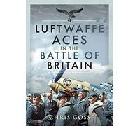 Luftwaffe Aces in the Battle of Britain