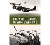 Luftwaffe Fighters of World War II