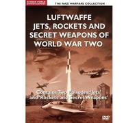 Luftwaffe Jets, Rockets And Secret Weapons Of World War Two