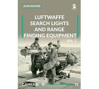 Luftwaffe search lights and range finding equipment vol. 2: Volume 2 (Camera ON)
