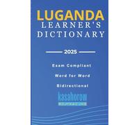 Luganda Learner's Dictionary: Luganda-English, English-Luganda: 1 (kasahorow Luganda English)