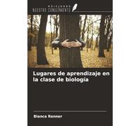 Lugares de aprendizaje en la clase de biología