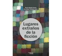 Lugares extraños de la ficción (Análisis y crítica)