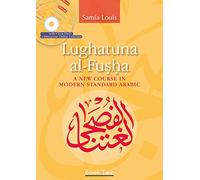 Lughatuna al-Fusha: Book Two: A New Course in Modern Standard Arabic