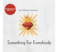 Luhrmann, Baz - Something for Everybody