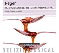 Luigi Alberto Bianchi - Reger: Viola Suites 1, 2, 3, Violin Sonata 7