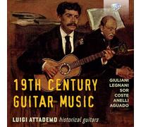 Luigi Attademo - 19th Century Guitar Music