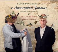 Emilio Moreno; Aaron Zapico - Luigi Boccherini - Apocryphal Sonatas