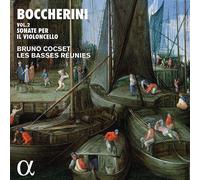 Bruno Cocset & Les Basses Réunies – Boccherini Vol. 2: Sonate per il Violoncello – Alliance