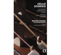 Bruno Cocset Cello Stories: The Cello in the 17th & 18th Centuries (CD)
