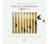Marc Destrube; Orchestra of the 18th Century - Boccherini: The Six Symphonies, Op. 35