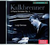 Luigi Gerosa - Kalkbrenner:3 Piano Sonatas
