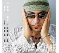 Luigi K - Give Me Some