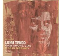 Luigi Tenco - Cioa Amore Ciao / E Se Ci Diranno