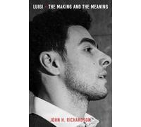 Luigi: The Making and the Meaning