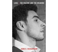 Luigi : The Making and the Meaning