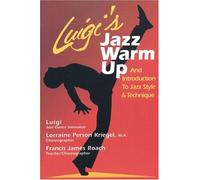 Luigi's Jazz Warm Up: An Introduction to Jazz Style & Technique by Luigi Published by Princeton Book Company (1997) Paperback
