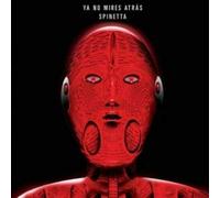 Luis Alberto Spinetta - Ya No Mires Atras [VINYL]