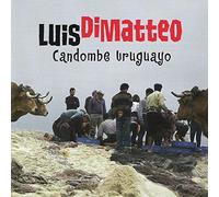 Luis Di Matteo - Candombe Uruguayo