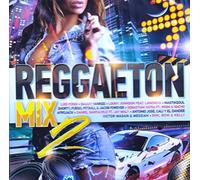Luis Fonsi, Loony Johnson, Mat - Reggaeton Mix 2 [CD] 2017