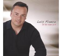 Luis Franco - Si Te Vas a Ir